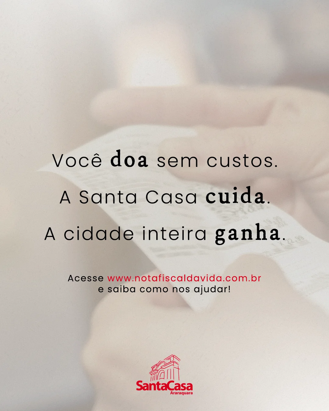 Slide IG: 'Você doa sem custos. A Santa Casa cuida.'